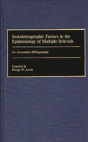 Sociodemographic Factors in the Epidemiology of Multiple Sclerosis