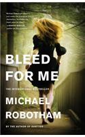 Bleed for Me
