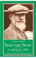 Bernard Shaw: A Critical View