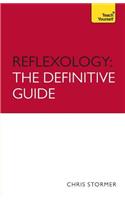 Reflexology: A Definitive Guide to Self-Treatment