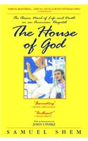 The House of God: The Classic Novel of Life and Death in an American Hospital