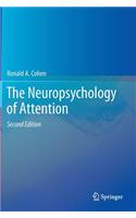 The Neuropsychology of Attention