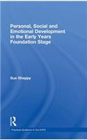 Personal, Social and Emotional Development in the Early Years Foundation Stage