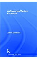 Corporate Welfare Economy