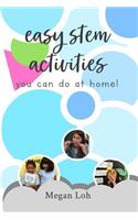 Easy Stem Activities You Can Do at Home!
