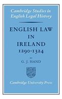 English Law in Ireland 1290–1324