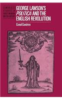 George Lawson's 'Politica' and the English Revolution