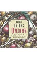 Onions, Onions, Onions