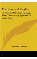 The Practical Angler