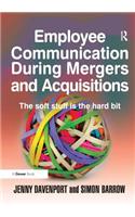 Employee Communication During Mergers and Acquisitions