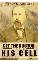 Get The Doctor From His Cell
