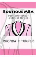 Boutique MBA: Post Mastectomy Business Basics