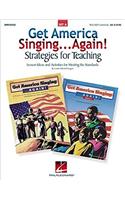 Get America Singing...Again! Strategies for Teaching - Set a (Lesson Ideas and Activities for Meeting the Standards)