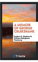 A Memoir of George Cruikshank