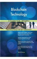 Blockchain Technology A Complete Guide - 2019 Edition