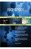 ISO 37001 A Complete Guide - 2020 Edition