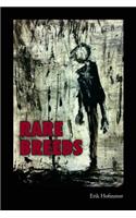 Rare Breeds