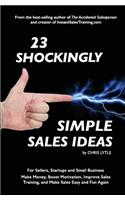 23 Shockingly Simple Sales Ideas