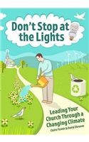 Don't Stop at the Lights