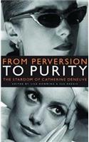From Perversion to Purity