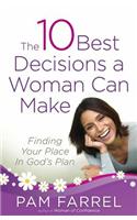 The 10 Best Decisions a Woman Can Make