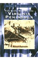 Civil War on the Virginia Peninsula