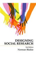 Designing Social Research: The Logic of Anticipation