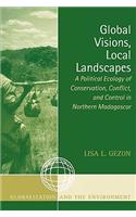 Global Visions, Local Landscapes