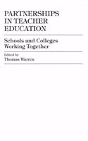 Partnerships in Teacher Education: Schools and Colleges Working Together