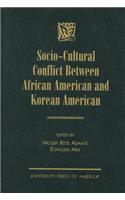 Socio-Cultural Conflict Between African American and Korean American