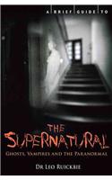 A Brief Guide to the Supernatural