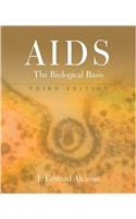 AIDS: The Biologigal Basis
