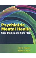 Psychiatric Mental Health Case Studies and Care Plans