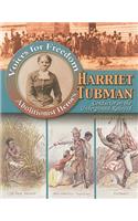 Harriet Tubman: Conductor on the Underground Railroad