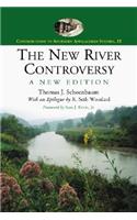 New River Controversy, a New Edition