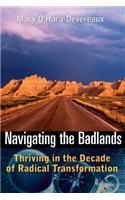 Navigating the Badlands