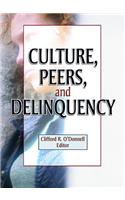 Culture, Peers, and Delinquency
