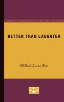 Better Than Laughter