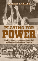 Playing for Power