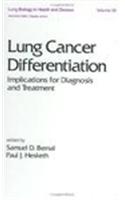 Lung Cancer Differentiation: Implications for Diagnosis and Treatment