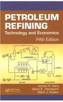 Petroleum Refining: Technology and Economics, Fifth Edition