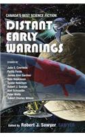 Distant Early Warnings