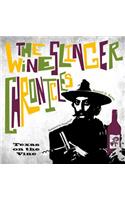 The Wineslinger Chronicles