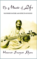 Music of Life (Omega Uniform Edition of the Teachings of Hazrat Inayat Khan)