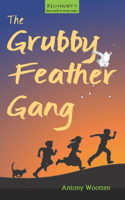 Grubby Feather Gang