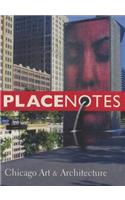 Placenotes—chicago Art and Architecture