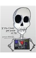 If You Could See Inside of Me