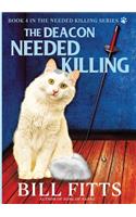 The Deacon Needed Killing