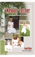 Memoirs of Sarah Hinze The Memory Catcher