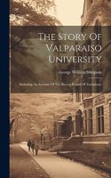 The Story Of Valparaiso University